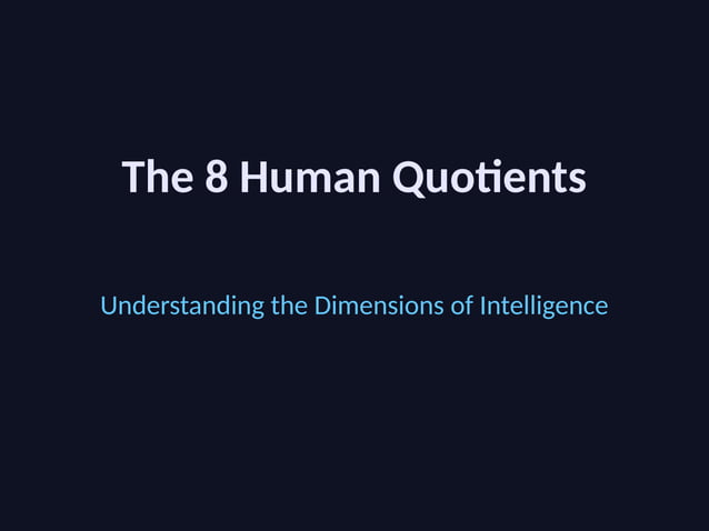 Psych_Animated_8_Quotients_Final.pptx333333 | PPTX