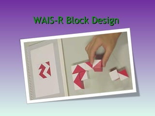 WAIS-R Block Design  