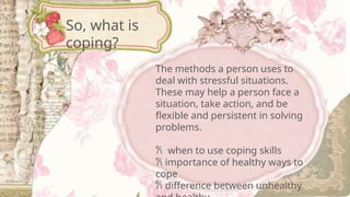 Effective Coping Methods for Stress Management and Wellbeing | PPTX