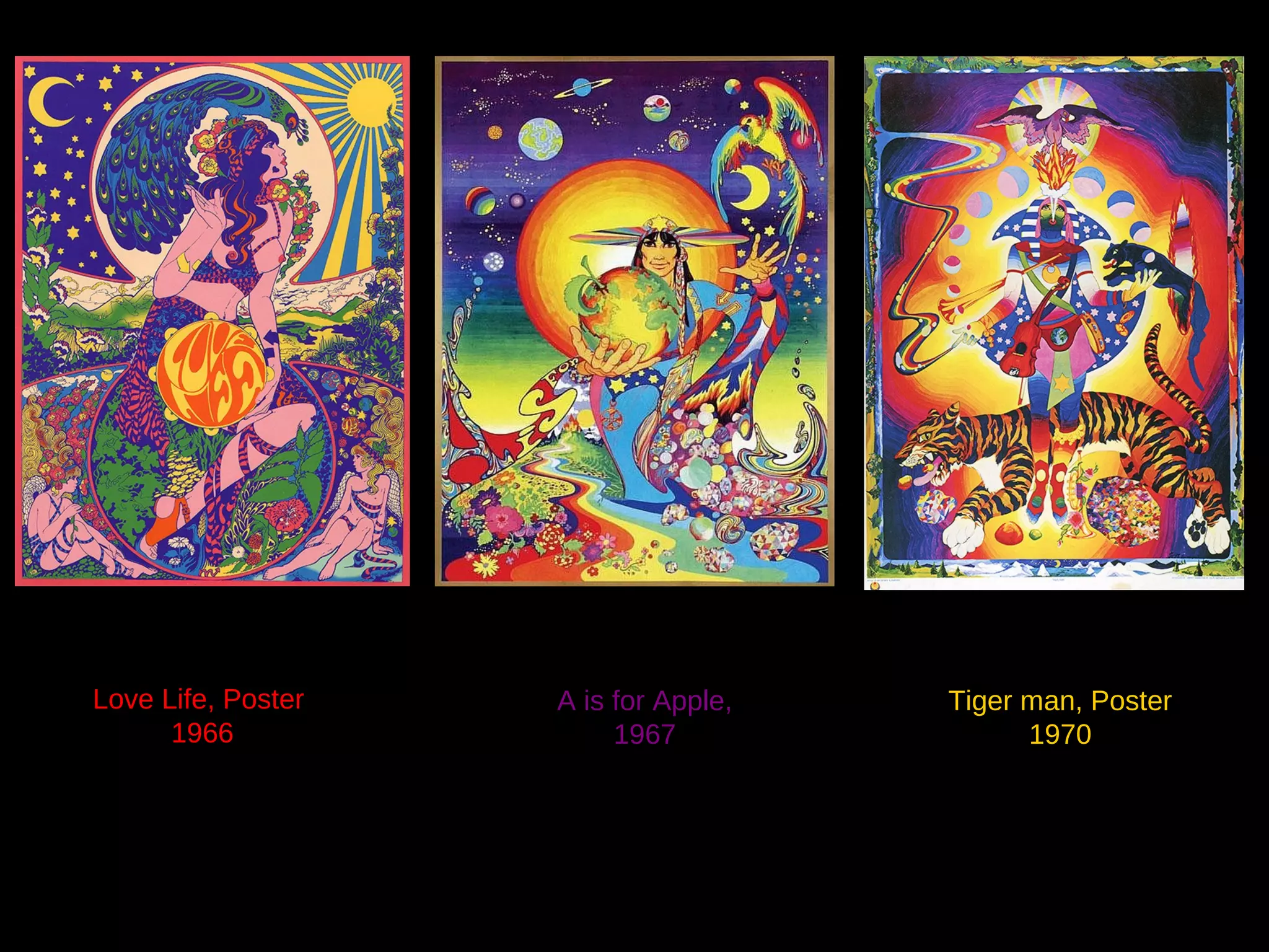 Love Life, Poster
1966

A is for Apple,
1967

Tiger man, Poster
1970

 