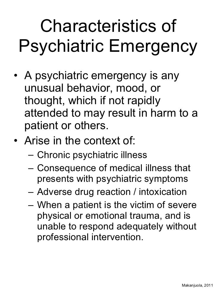 Psychiatric emergencies