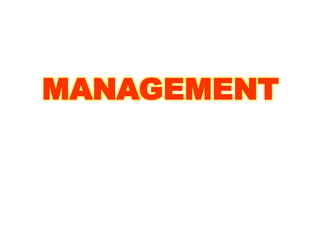 MANAGEMENT
 