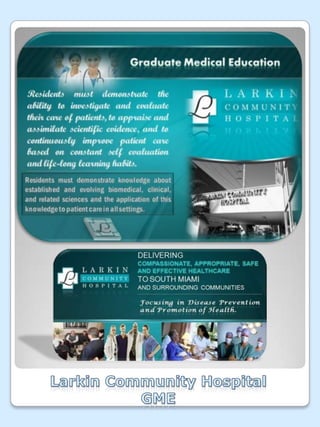 Larkin Community HospitalGME