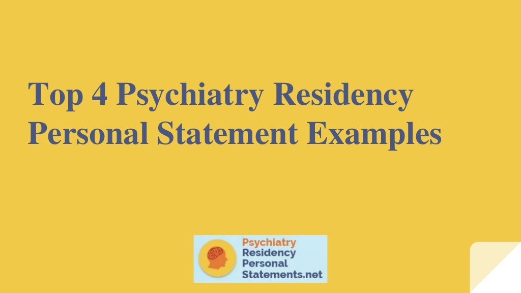 Top 4 Psychiatry Residency Personal Statement Examples