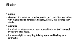 Elation Example Importance psychiatry terms which help for the learning the psychology ...