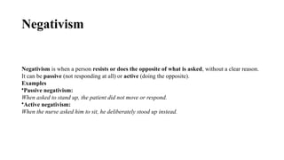 Negatism Importance psychiatry terms which help for the learning the psychology ...