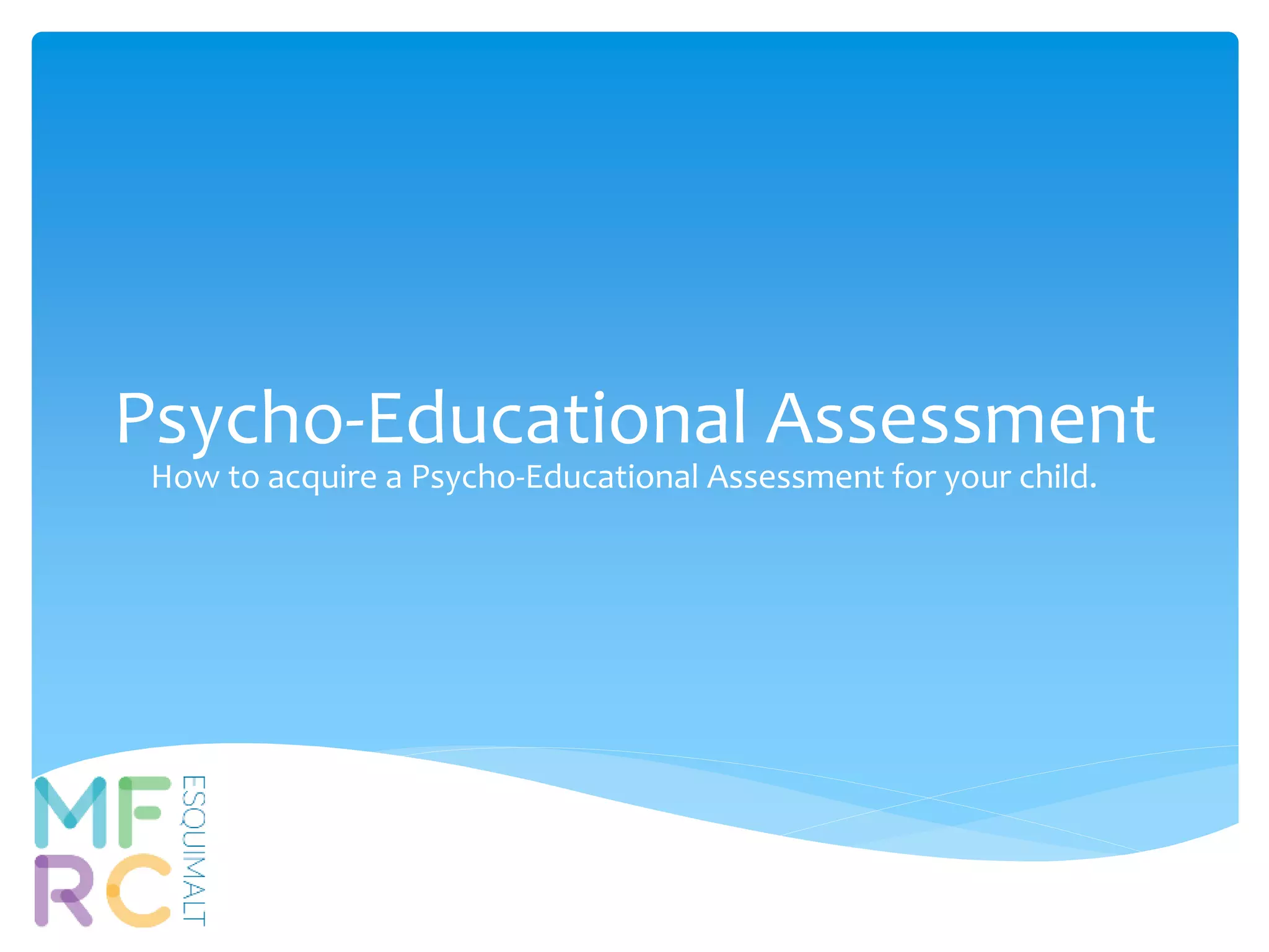 Psycho educational assessment | PPTX