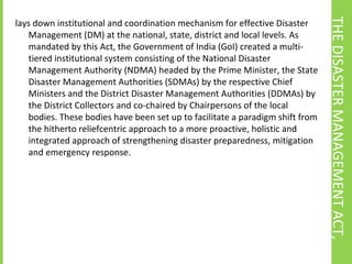 AUTHORITY
                                                  NATIONAL DISASTER MANAGEMENT
The National Disaster Management ...