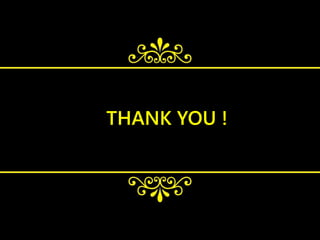 THANK YOU !
 