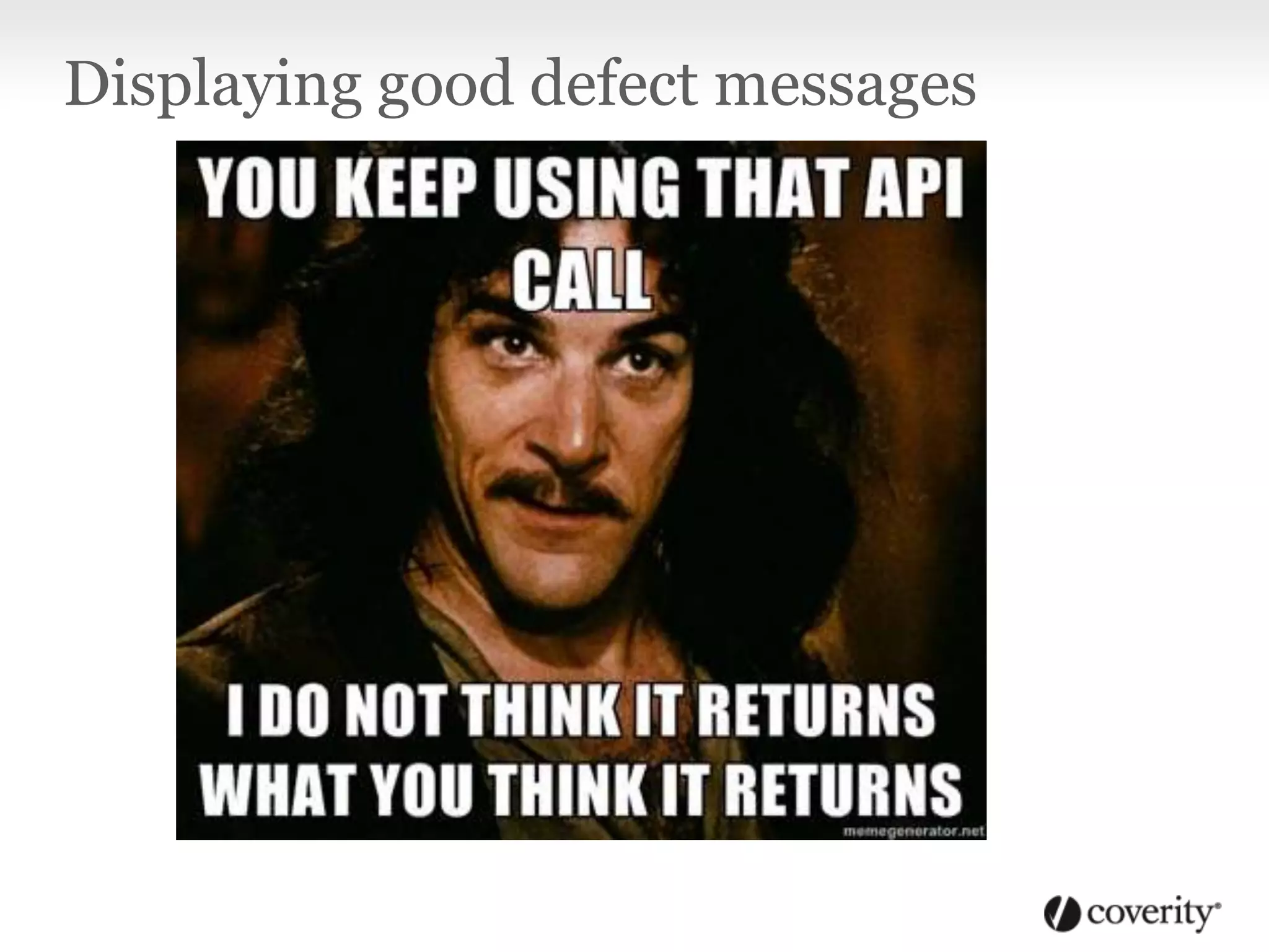 Displaying good defect messages
 