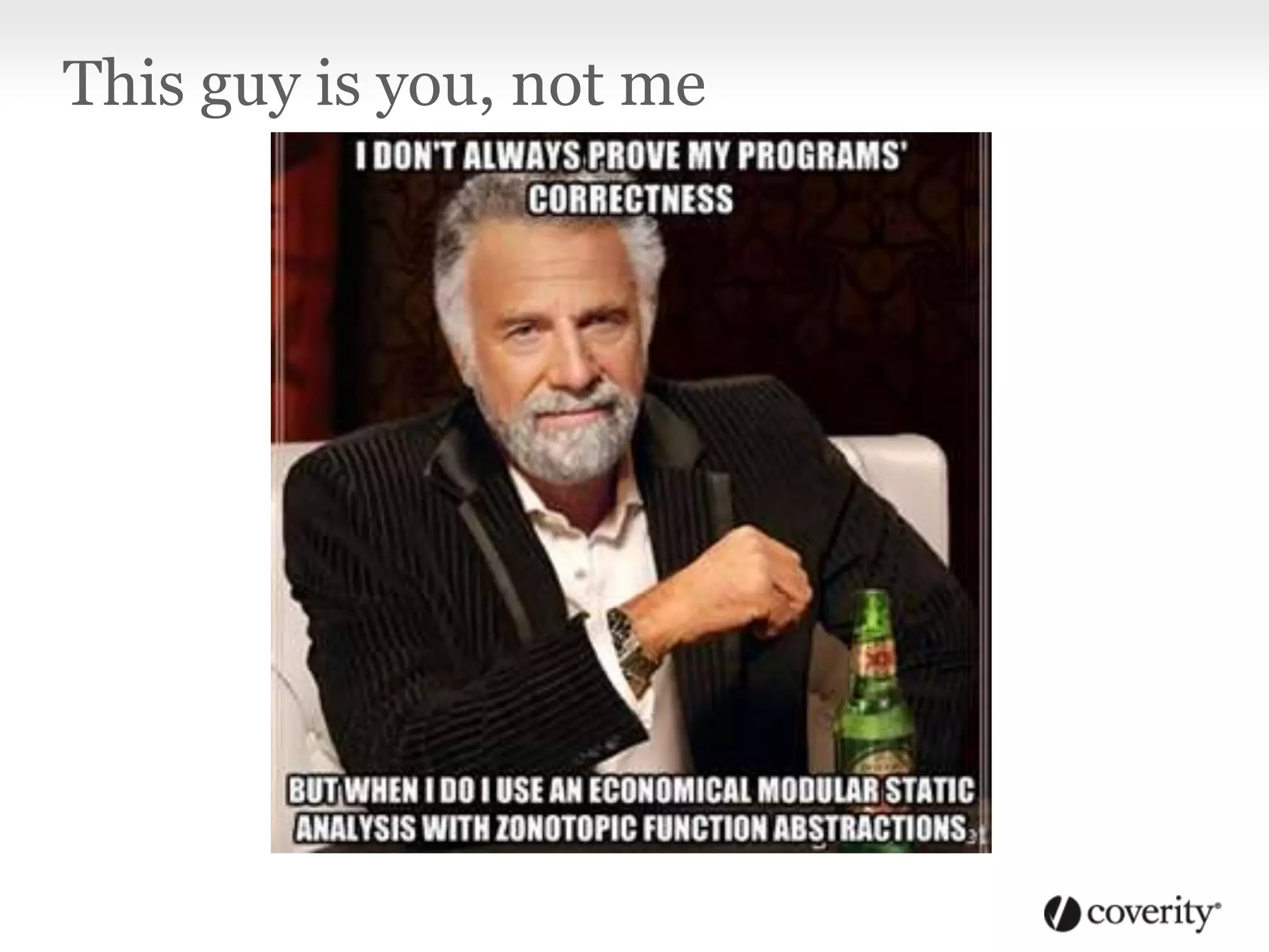 This guy is you, not me
 