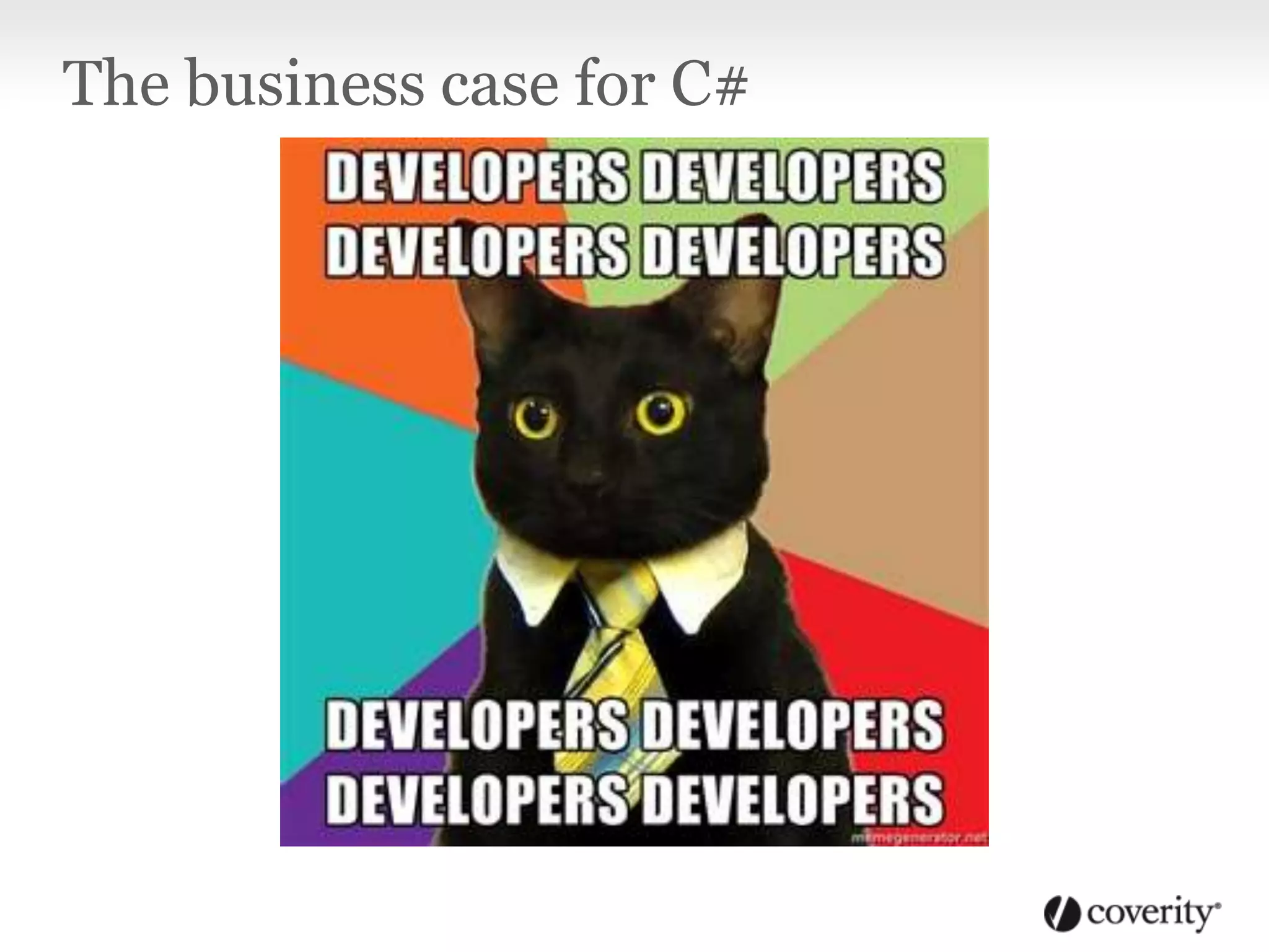 The business case for C#
 