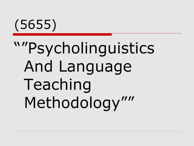 Psycholinguistics | PPT