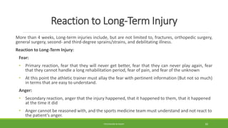 Project Injury Reaction Psychological considerations for rehabilitation of the injured athlete ...