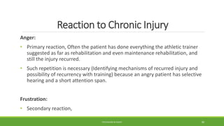 Project Injury Reaction Psychological considerations for rehabilitation of the injured athlete ...