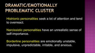Catatonic schizophreniaPeople suffering from this type of Schizophrenia have limited physical response.They normally become unresponsive and immobile due to their unwillingness to move resulting to increased risks of exhaustion, malnutrition and even self inflicted injuries.