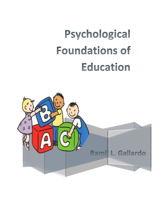 Psychological Foundations of Education
