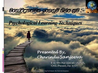 Psychological learning techniques