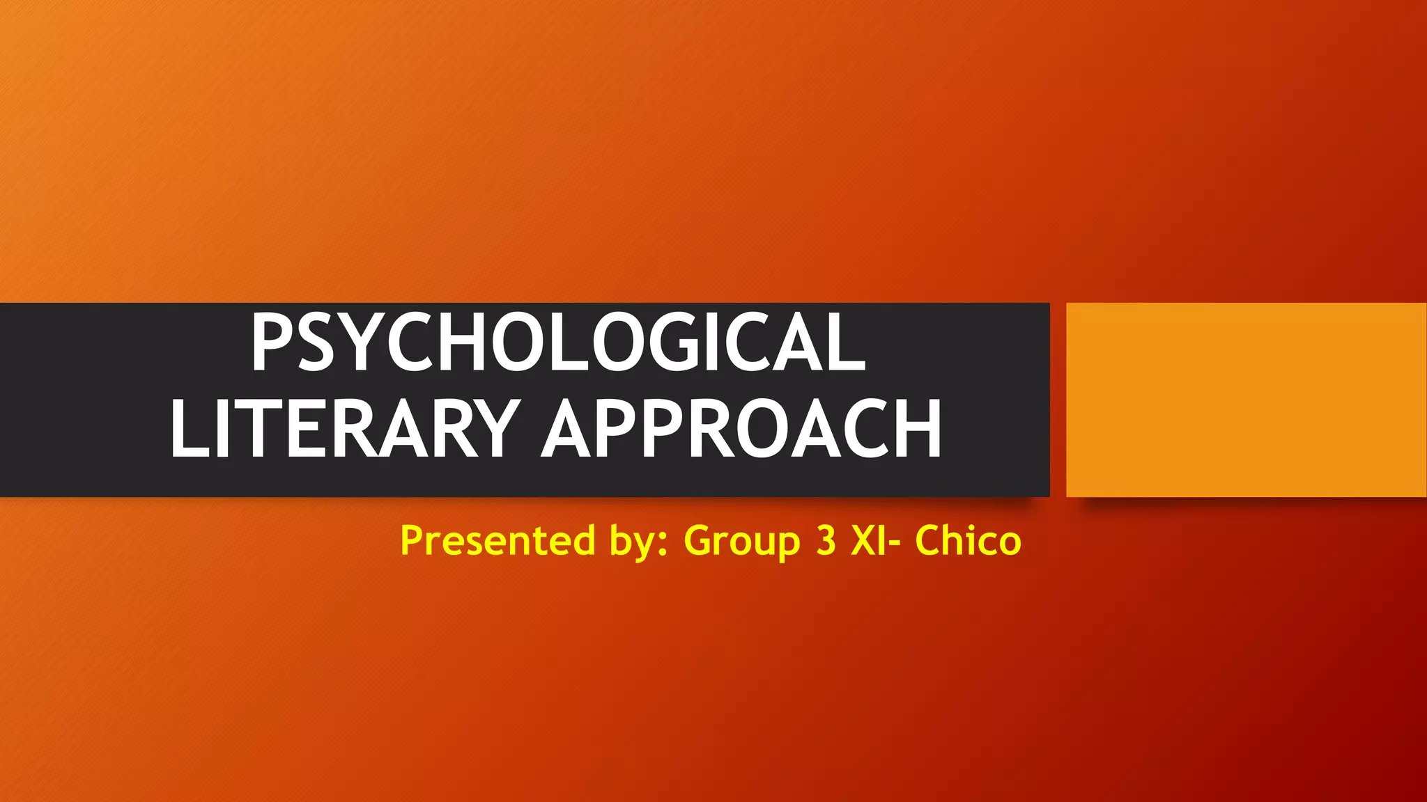 Psychological literary approach PPT