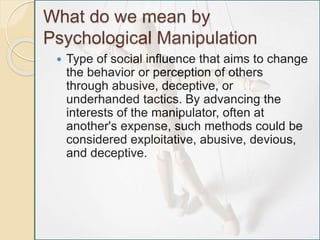 Manipulating Perceptions Psychological manipulation in advertising | PPTX