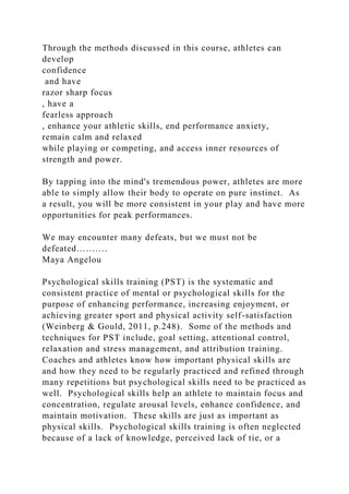 Psychological techniques can be used to help people perform more.docx