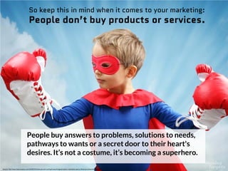 So keep this in mind when it comes to your marketing:
People don’t buy products or services.
Source: http://www.fastcompan...