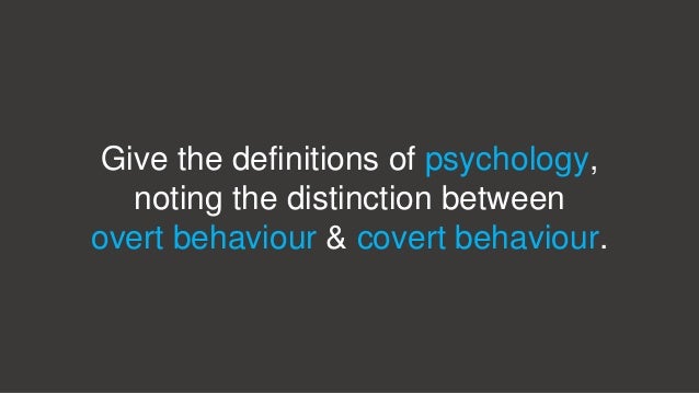 Covert Behaviour Vs Overt Behaviour