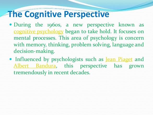 The Cognitive Perspective In Psychology Focuses On 2025 www