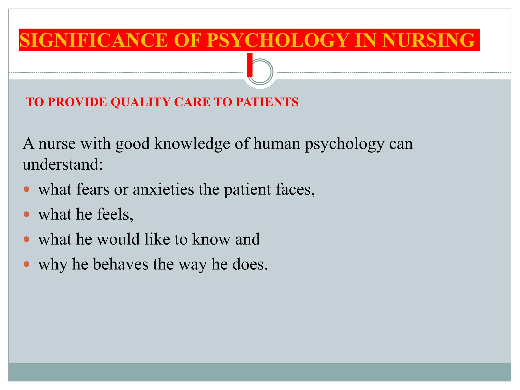 Psychology for nursing /nursing psychology.ppt