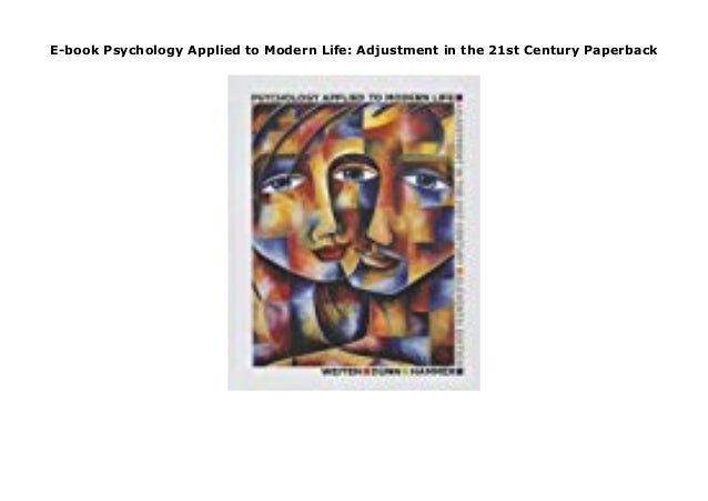 E Book Psychology Applied To Modern Life Adjustment In The 21st Cent