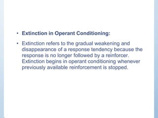 Operant Extinction Example psychology-learning-180406051345.pptx