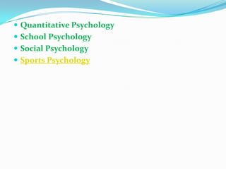 Quantitative PsychologySchool PsychologySocial PsychologySports Psychology