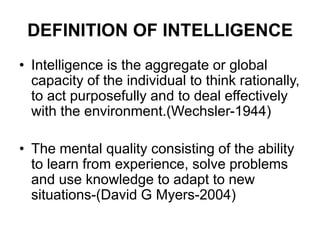 Intelligent Definition Psychology unit iii-intelligence | PPTX