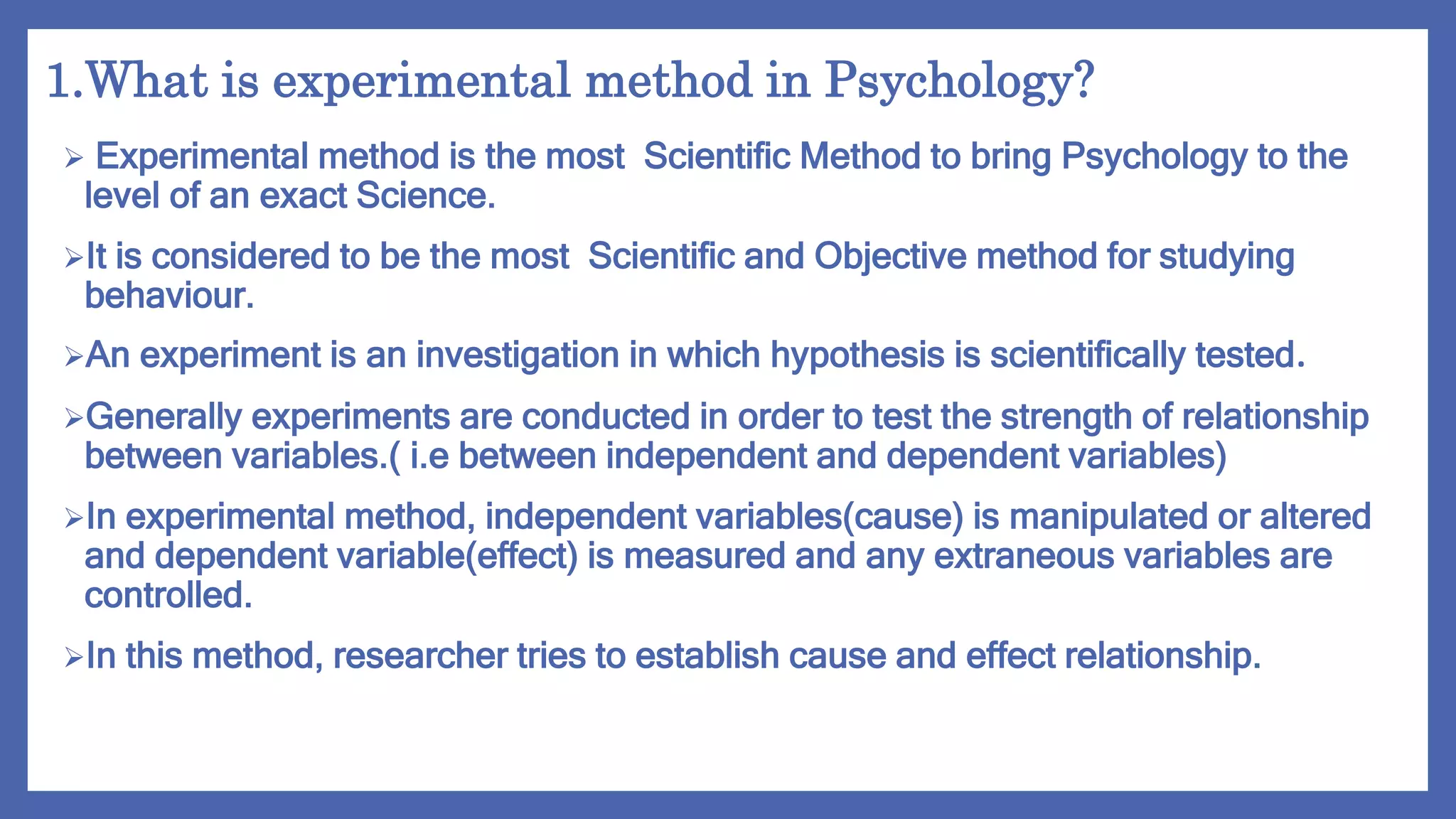 PSYCHOLOGY, EXPERIMENTAL METHOD CASE STUDY | PPTX