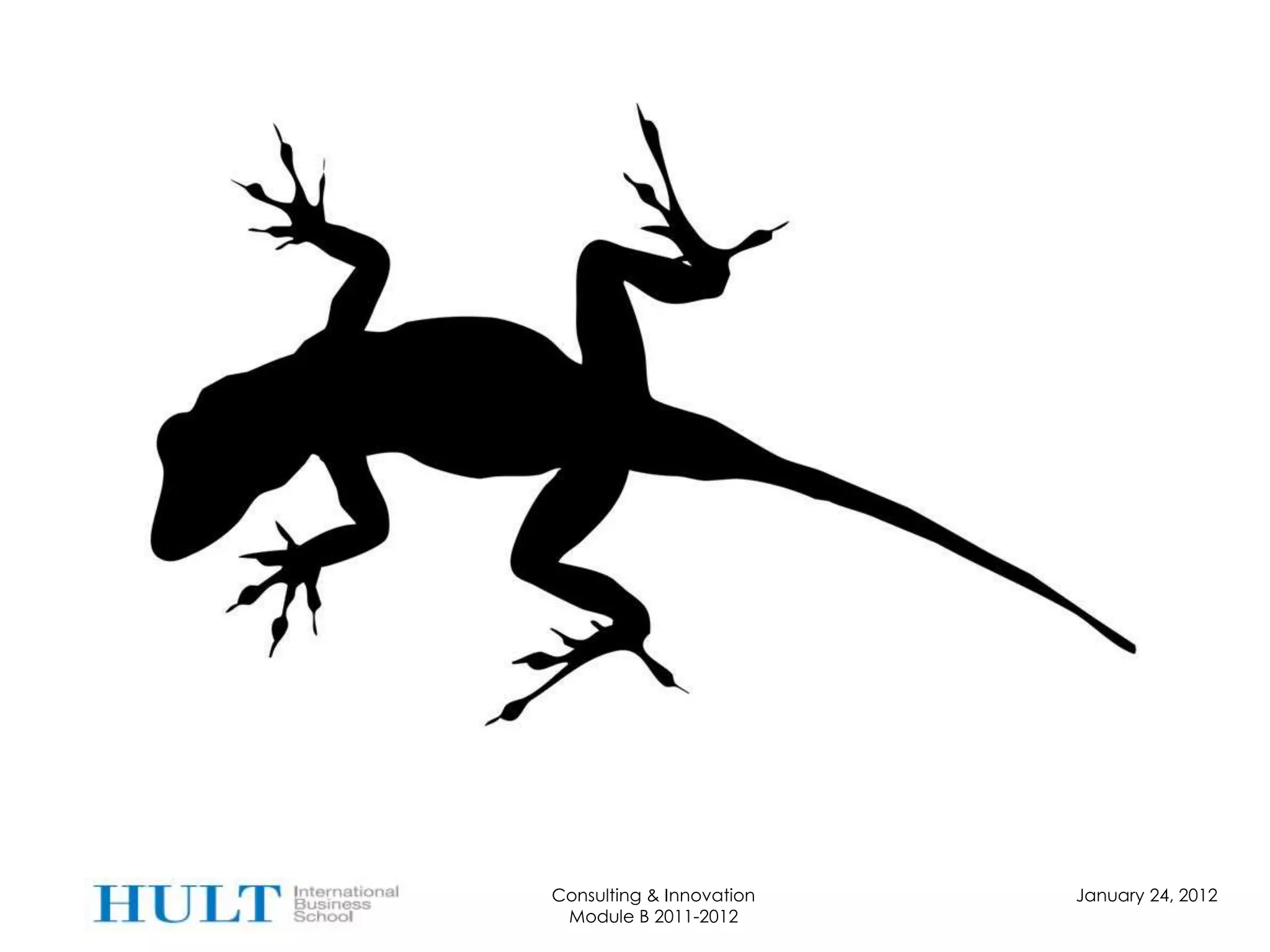 Consulting & Innovation   January 24, 2012
 Module B 2011-2012
 