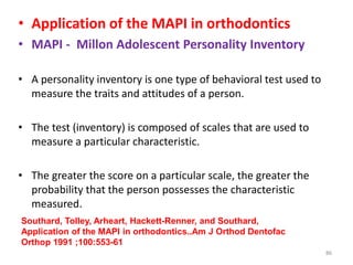 Psychology in orthodontics | PPTX