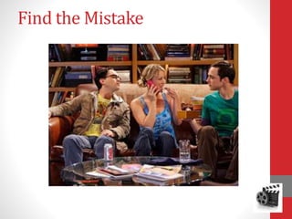Find the Mistake
 