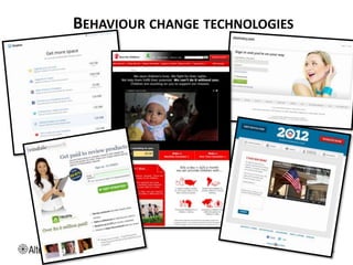 5
BEHAVIOUR CHANGE TECHNOLOGIES
 