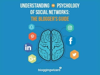 How To Understand The Psychology Of Social Networks: The Marketer's Guide