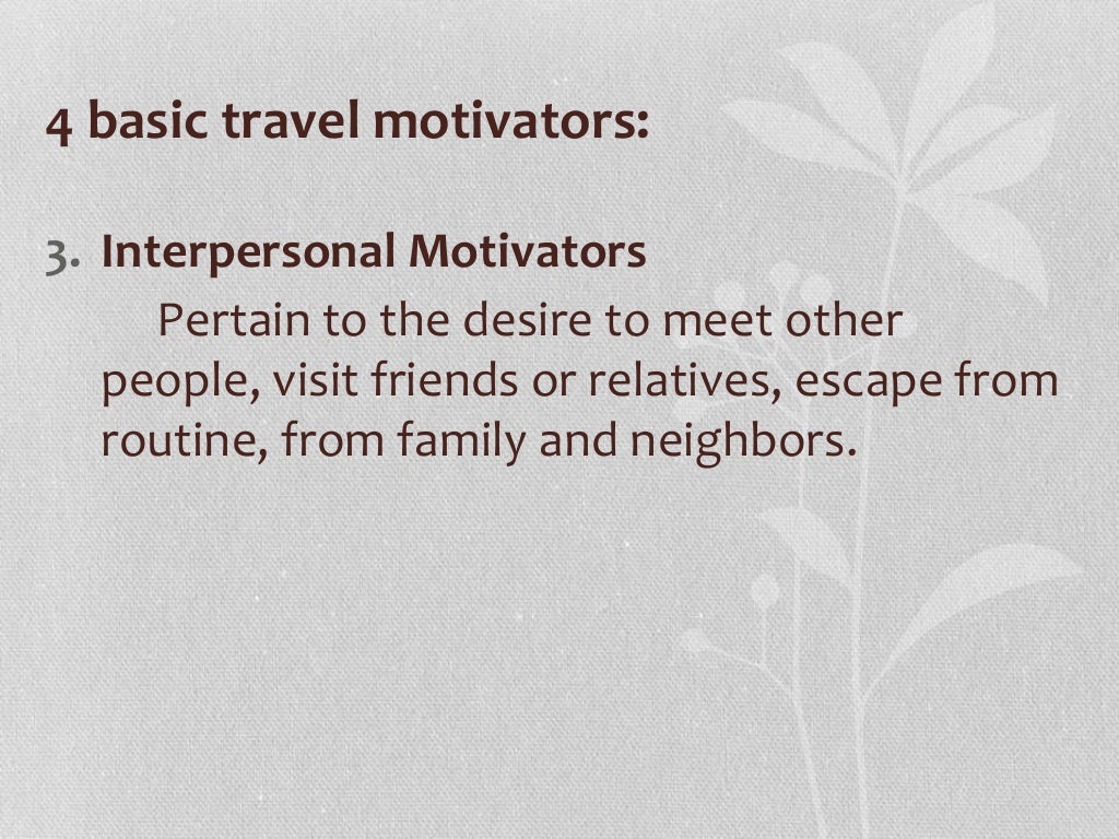 Psychology of travel Motivation of travel
