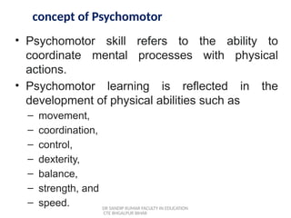 Comprehensive Overview of Psychomotor Development in Children | PPTX