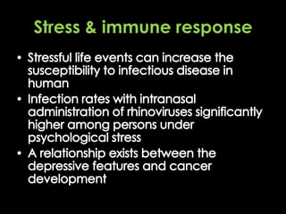 Stress & immune response
 