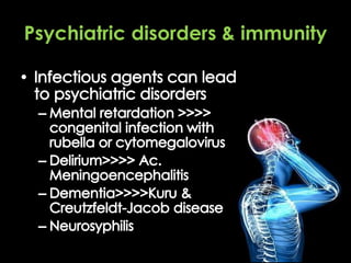 Psychiatric disorders & immunity
 
