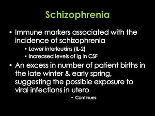 Schizophrenia
 