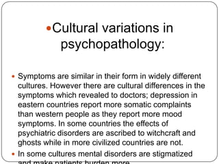 Endogenous vs. reactive :These terms have been largely made outmoded by developments in understanding of mental disorders, but are still seen occasionally. It was formerly thought that some conditions arose in response to external events (e.g. depression arising after job loss) (reactive), while others arose spontaneously from within (endogenous).Psychotic vs. neurotic: in present classifications these terms are used purely descriptively to describe two common types of symptoms that may occur in a variety of mental disorders. Previously, they were used to distinguish those disorders characterized by impairment of insight, abnormal beliefs, and abnormal perceptual experiences from those where there was preserved insight but abnormal affect.