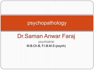 Dr.Saman Anwar Faraj psychiatrist M.B.Ch.B, F.I.B.M.S (psych) psychopathology 