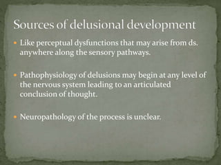 Psychopathology of delusion | PPTX