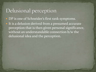 Psychopathology of delusion | PPTX