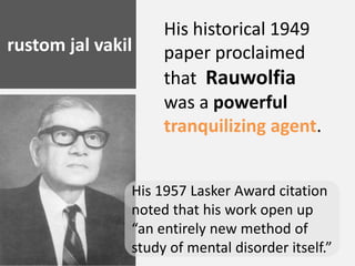 Psychopharmacologic Advances Of The 1950s Part 1 Reserpine And Chlo