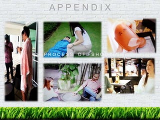 A P P E N D I X
P R O C E S S O F S H O O T I N G
 